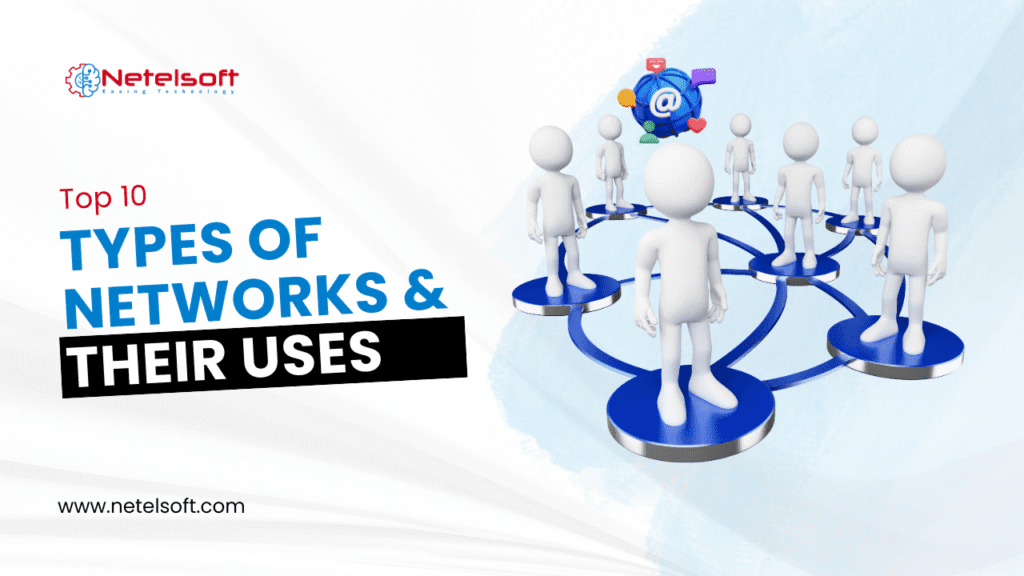 Types of Networks